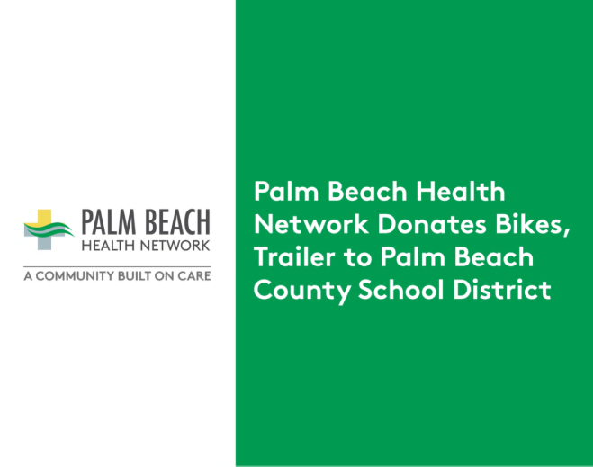 Palm Beach Health Network Donates Bikes, Trailer to Palm Beach County School District